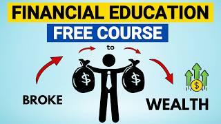 FREE 10 Hour Full Financial Education Course | Your Guide to Financial Freedom