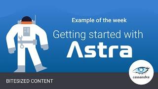 Getting Started with DataStax Astra DB