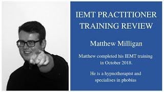 IEMT practitioner training interview with Matthew Milligan