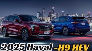 Exclusive First Look: Introducing the All-New 2025 Haval H9 HEV!
