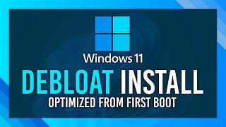 Ultimate Debloated Windows Install Guide | Simple & Powerful Method