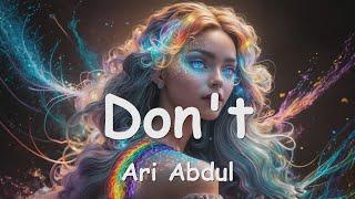 Ari Abdul – Don't (Lyrics) 