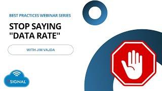 Stop Saying Data Rate