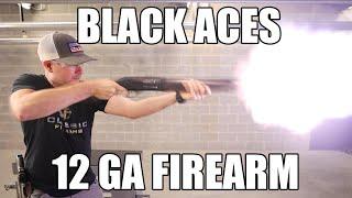 Black Aces Tactical Semi-Auto 12GA Firearm (Live Fire)