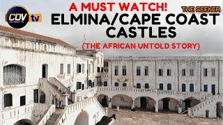 Elmina Castle / Cape Coast Castle - Year of Return: All Africans in Diaspora must visit the Castles