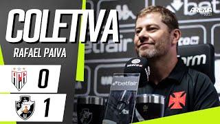COLETIVA RAFAEL PAIVA | AO VIVO | Atlético-GO 0 x 1 Vasco - Brasileirão 2024