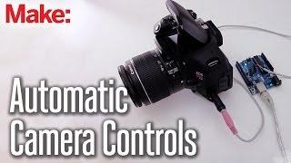 DIY Hacks & How To's: Automatic Camera Controls