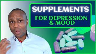 Supplements for Depression and Mood