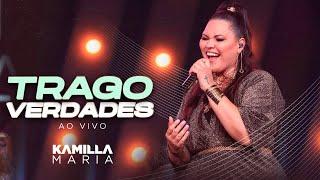 Kamilla Maria - Trago Verdades  (Ao Vivo) DVD Tudo Começa Aqui