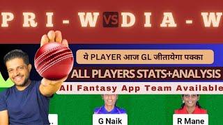 PRI-W VS DIA-W | PRI-W VS DIA-W DREAM11 PREDICTION | Pondicherry T10 Women #dream11prediction #t10