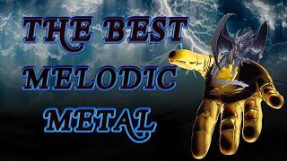 THE BEST MELODIC METAL