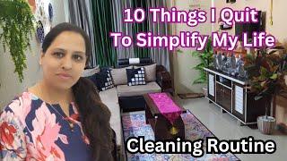 10 Simple Habits that will change your life |आदतें जो बनायें जिदंगी को आसान | Home Cleaning Routine