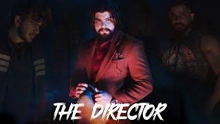 The Director | A Short Film | 4K | Khurram | Sameer | Sheraz Khan | Aamir