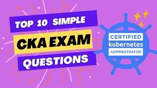 CKA Certification SURE SHOT  Questions |  PART 3 #cka #kubernetes #docker