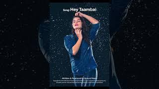 Hey Taambai. (Written & Produced by Sphuni Music)