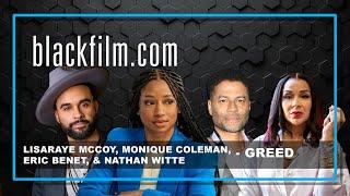 LisaRaye McCoy, Monique Coleman, Eric Benet, and Nathan Witte talk Lifetime's 'Greed'!