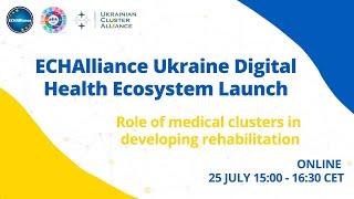 ECHAlliance Ukraine Digital Health Ecosystem Launch (English)