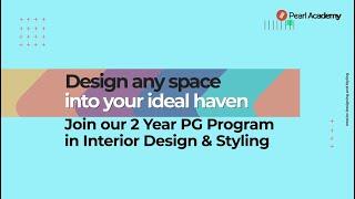 Interior Design & Styling I PG Program I Pearl Academy