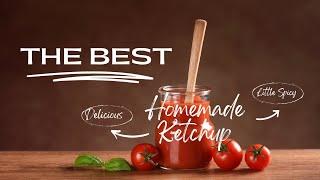 How to Make Healthier Homemade Ketchup Recipe with Fresh Tomatoes | The Frugal Chef