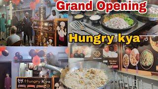 Grand Opening Hungry kya  | Hungry kya in Jamshedpur | Jamshedpur #vlog