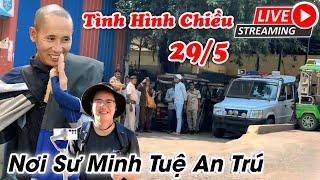 Sư Minh Tuệ mới nhất tình hình chiều 29/5 Ấn Độ