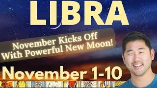 LIBRA -Pay Attention To Someone You Know-Longest Reading For A Reason! November 1-10 Tarot Horoscope