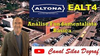 EALT4 - EALT3 - ELECTRO AÇO ALTONA S/A. ANÁLISE FUNDAMENTALISTA BÁSICA. PROF. SILAS DEGRAF