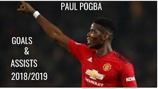 Paul Pogba►2018/2019 All Goals and Assists.