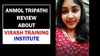 Anmol Tripathi Learning Experience with VTI  | Virash Training Institute