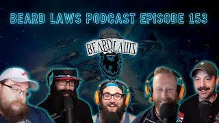 Beard Laws Podcast | Star Trek and Strange Eats  | Episode 153