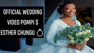 ()Pompi and Esther Chungu's Official Wedding Video | (Wedding Video)