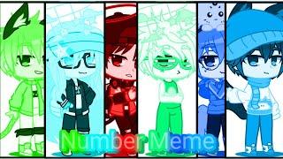 Number Meme /Gacha Club/ | KittyNotFound (((=