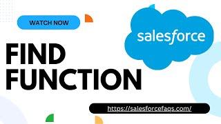 FIND Function in Salesforce | Find Position of Search Text String in Salesforce