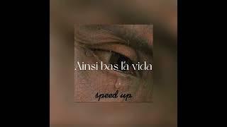 Ainsi bas la vida - Indila (sped up)