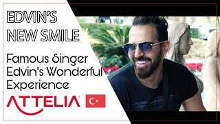 EDVIN HAD HIS TEETH DONE IN TURKEY | ATTELIA DENTAL CLINIC TURKEY