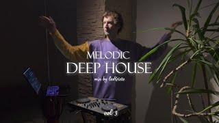 Melodic Deep House || mix 03 by lesKristo