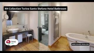 NH Collection Torino Santo Stefano Hotel - Full Review | Voyage Italy