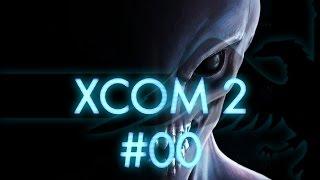 XCOM 2 #00 Welcome Back Commander - Let's Play