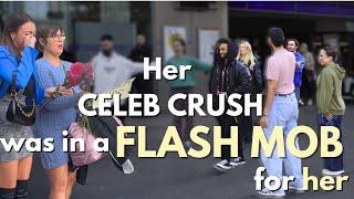 Her Celeb Crush Appeared in a Flash Mob.... For Her!!! 