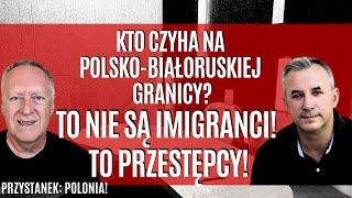 Kim są ludzie na polsko-białoruskiej granicy? Z "uchodźcami" nie mają nic wspólnego!