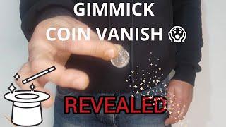 Coin Vanish Revealed Gimmick 