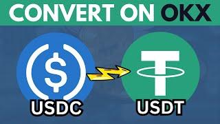 How to Convert USDC to USDT in OKX