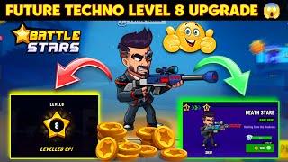 Future Techno Level 8 Upgrade Successful  || Battle Stars: Play With Techno