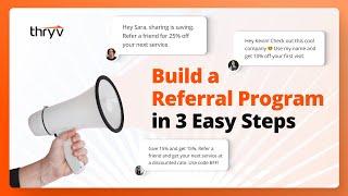 Build a Referral Program in 3 Easy Steps