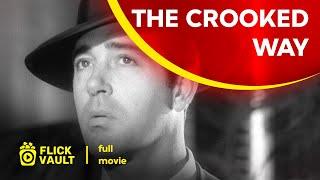 The Crooked Way | Full HD Movies For Free | Flick Vault