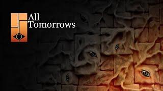 All Tomorrows (animation)