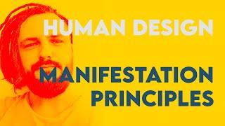 Human Design: Manifestation Principles