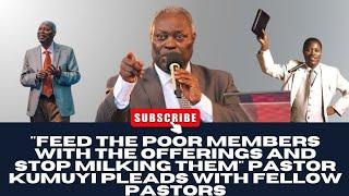 "FEED THE POOR MEMBERS WITH THE OFFERINGS AND STOP MILKING THEM"  KUMUYI PLEADS WITH FELLOW PASTORS