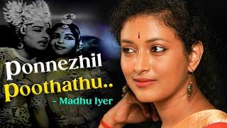 Ponnezhil Poothadhu | Rare #mgr_lovesongs #tmsoundarajan #psusheelahits | Madhu Iyer