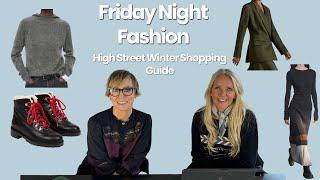 The Winter Shopping Guide: High Street Gems & Splurge-Worthy Finds! | Friday Night Fashion